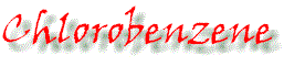 chlorobenzene_title.gif (4145 bytes)